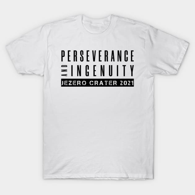 Perseverance and Ingenuity T-Shirt by photon_illustration